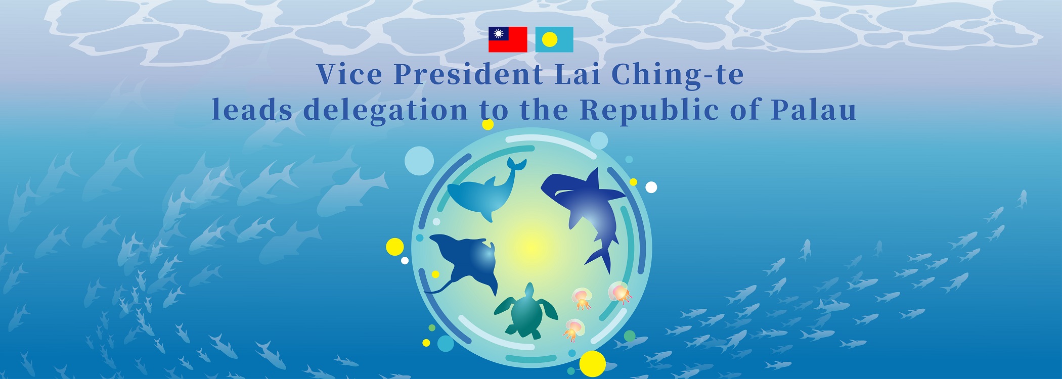 Vice President Lai attends Leads Delegation to the Repubic of Palau