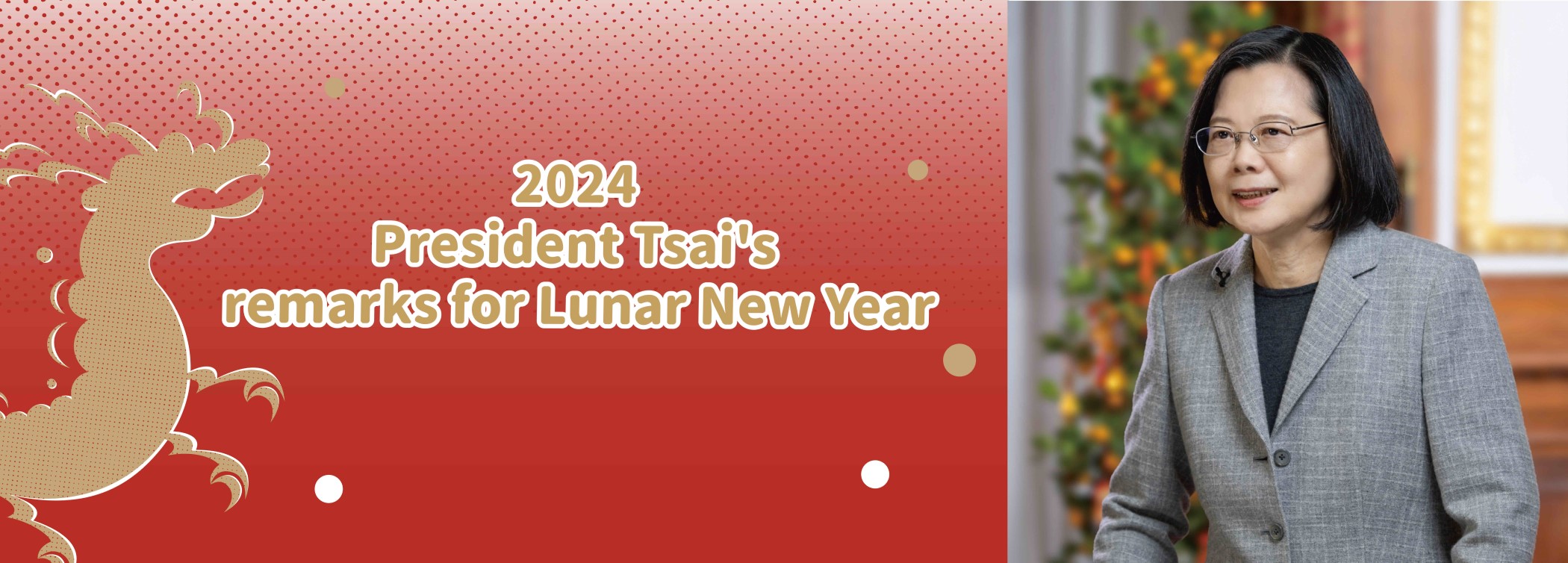 President Tsai's remarks for Lunar New Year