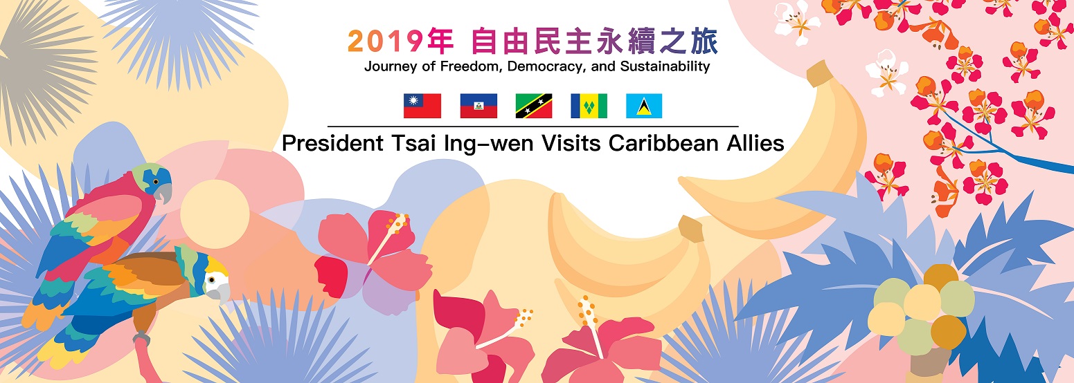 President Tsai Ing-wen visit caribbean allies